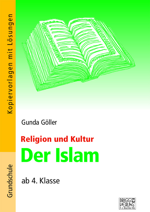 Der Islam - Gunda Göller
