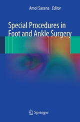 Special Procedures in Foot and Ankle Surgery - 