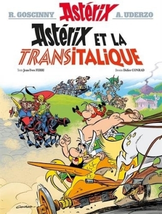 Asterix et la Transitalique - Jean-Yves Ferri, Didier Conrad