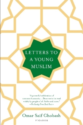 Letters to a Young Muslim - Omar Saif Ghobash