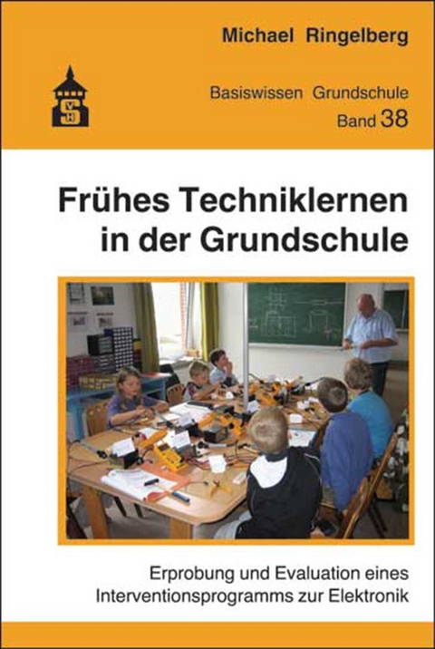 Frühes Techniklernen in der Grundschule - Michael Ringelberg