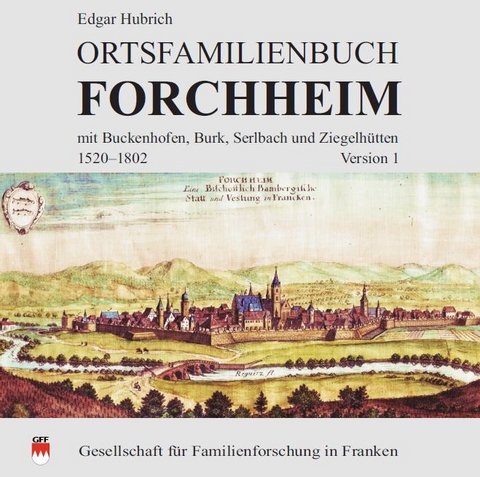 Ortsfamilienbuch Forchheim - Edgar Hubrich