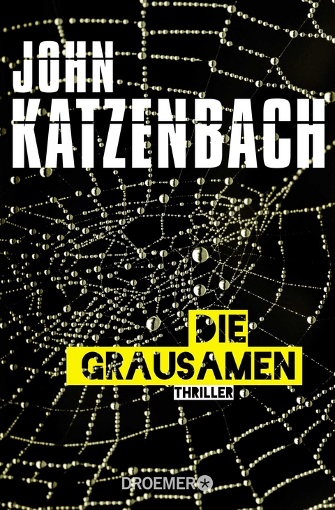 Die Grausamen - John Katzenbach