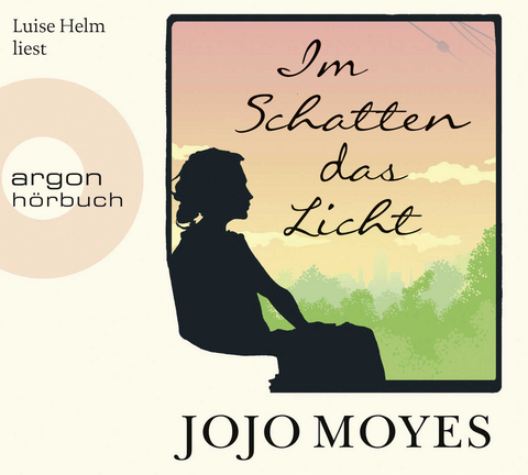 Im Schatten das Licht - Jojo Moyes