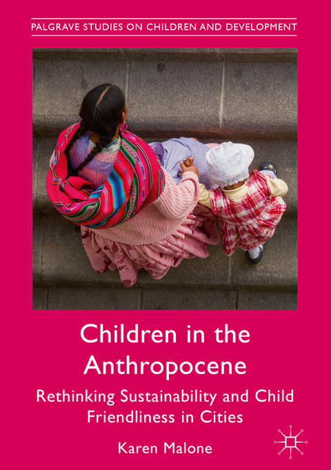 Children in the Anthropocene - Karen Malone