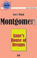 Anne's House of Dreams - Lucy Maud Montgomery
