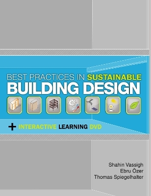 Best Practices in Sustainable Building Design - Shahin Vassigh