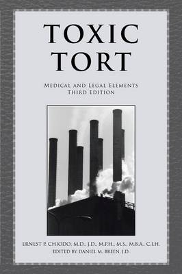 Toxic Tort - Ernest P M D J D Chiodo