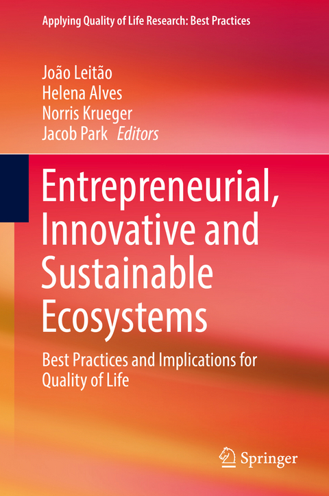 Entrepreneurial, Innovative and Sustainable Ecosystems - 