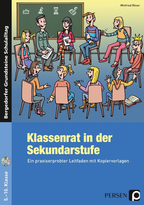 Klassenrat in der Sekundarstufe - Winfried Röser