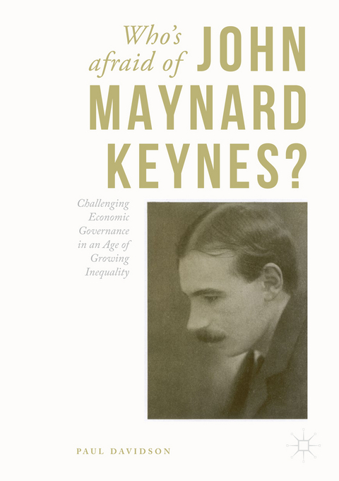 Who's Afraid of John Maynard Keynes? - Paul Davidson