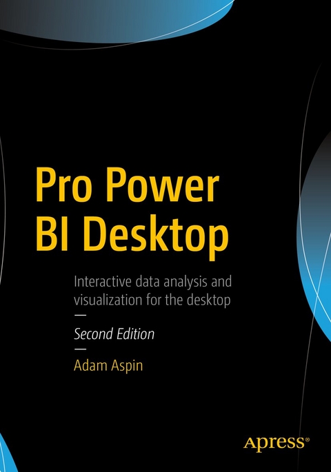 Pro Power BI Desktop - Adam Aspin