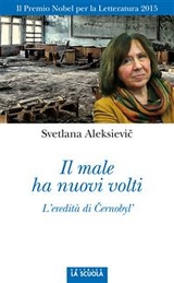 Il male ha nuovi volti - Svetlana Aleksievič