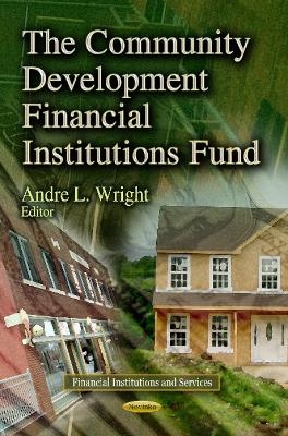 Community Development Financial Institutions Fund - 