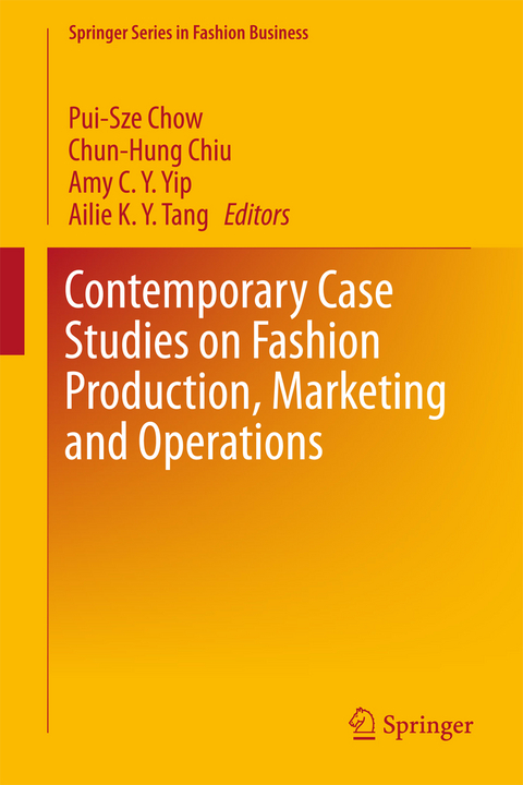 Contemporary Case Studies on Fashion Production, Marketing and Operations - 