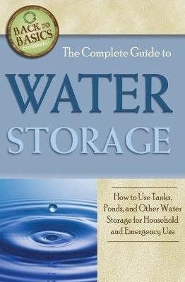 Complete Guide to Water Storage - Julie Fryer