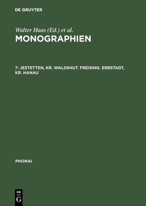Monographien / Jestetten, Kr. Waldshut. Freising. Erbstadt, Kr. Hanau - 