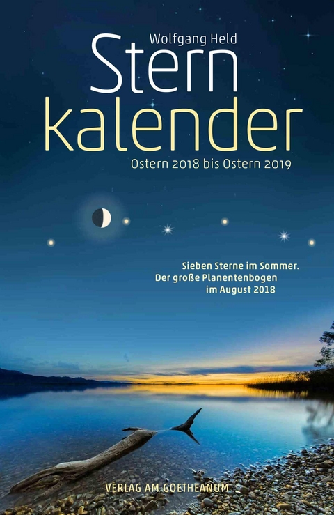 Sternkalender Ostern 2018 bis Ostern 2019 - Wolfgang Held