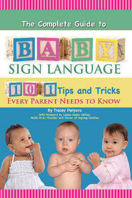 Complete Guide to Baby Sign Language - Tracey Porpora