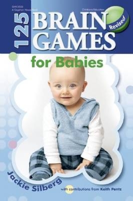 125 Brain Games for Babies - Jackie Silberg