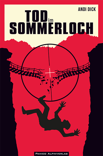 Tod im Sommerloch (Bergkrimi) - Andi Dick