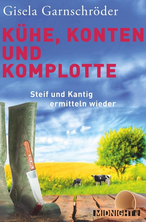 Kühe, Konten und Komplotte - Gisela Garnschröder
