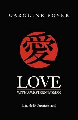 Love with a Western Woman - Caroline Pover