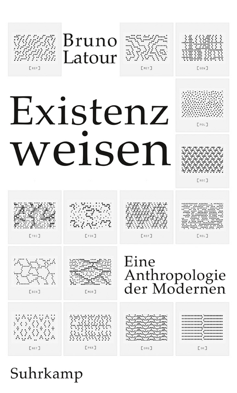 Existenzweisen - Bruno Latour