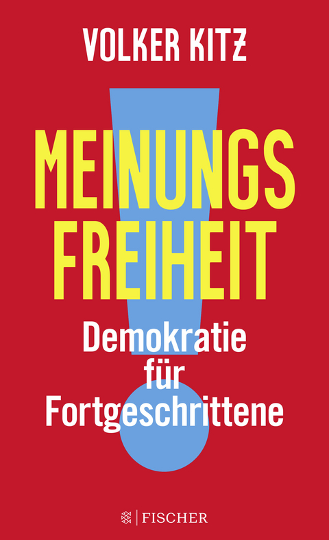 Meinungsfreiheit! - Volker Kitz