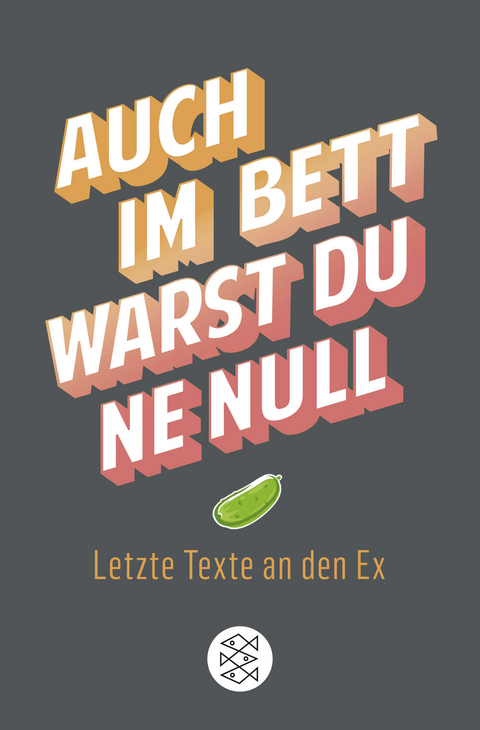 Auch im Bett warst du 'ne Null - 