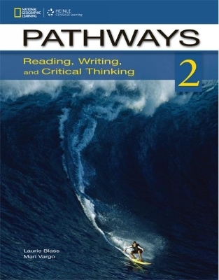 Pathways: Reading, Writing, and Critical Thinking 2 with Online Access Code - Mari Vargo, Laurie Blass