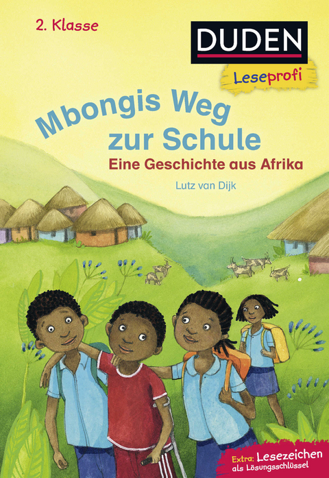 Duden Leseprofi – Mbongis Weg zur Schule. Eine Geschichte aus Afrika, 2. Klasse - Lutz van Dijk