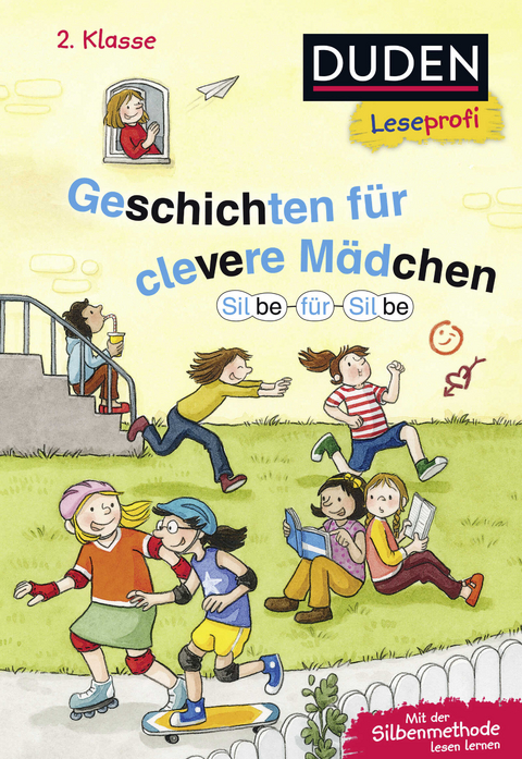 Duden Leseprofi – Silbe für Silbe: Geschichten für clevere Mädchen, 2. Klasse - Luise Holthausen, Sabine Rahn