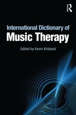 International Dictionary of Music Therapy - 