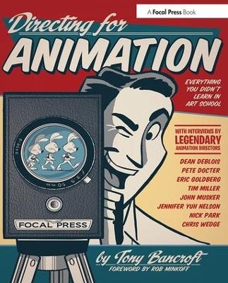Directing for Animation - Tony Bancroft