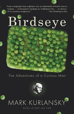 Birdseye - Mark Kurlansky