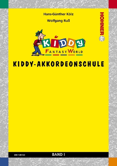 Kiddy-Akkordeonschule - Hans-Günther Kölz, Wolfgang Russ-Plötz