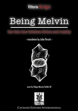 Being Melvin - Vittorio De Agrò