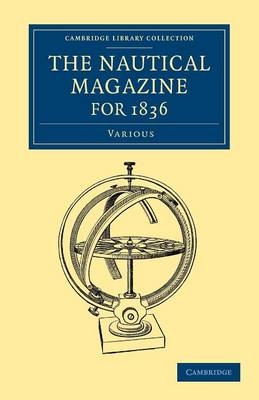 The Nautical Magazine for 1836 -  Various authors