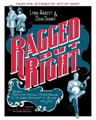 Ragged but Right - Lynn Abbott, Doug Seroff