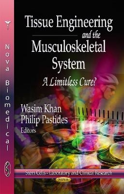 Tissue Engineering & the Musculoskeletal System - 