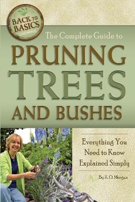 Complete Guide to Pruning Trees & Bushes - Kim Morgan