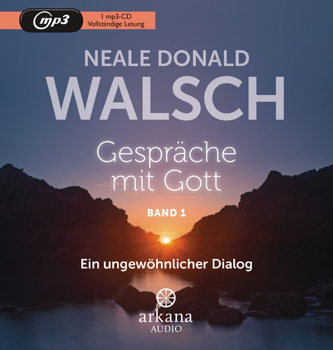 Gespräche mit Gott - Band 1 - Neale Donald Walsch