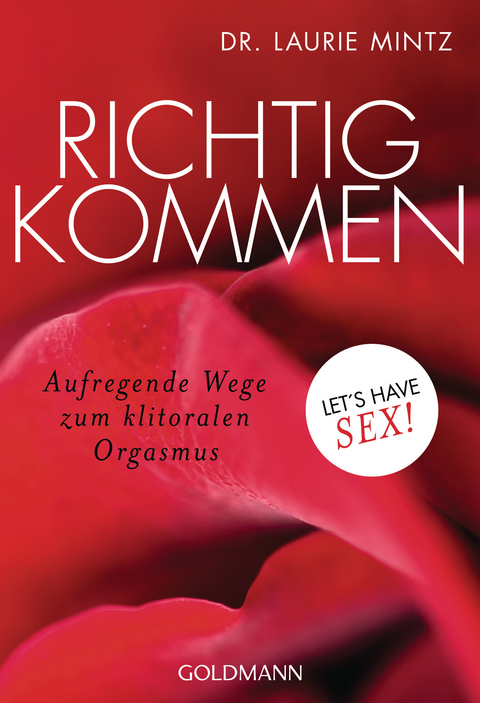 Richtig kommen - Laurie Mintz