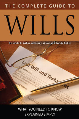 Complete Guide to Wills - Sandy Baker