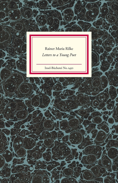 Letters to a Young Poet. - Rainer Maria Rilke