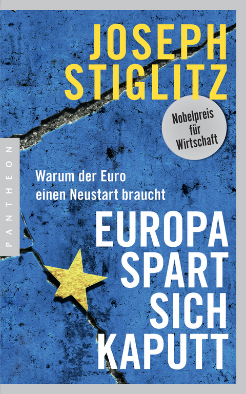 Europa spart sich kaputt - Joseph Stiglitz