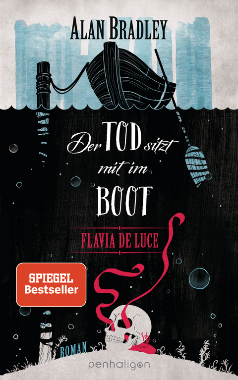 Flavia de Luce 9 - Der Tod sitzt mit im Boot - Alan Bradley