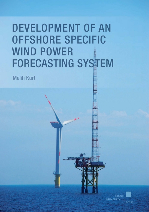 Development of an Offshore Specific Wind Power Forecasting System - Melih Kurt