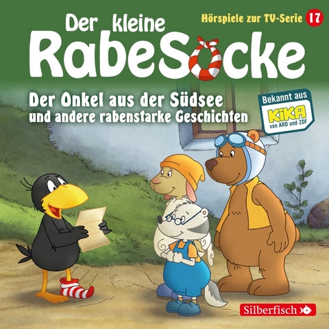 Der Onkel aus der Südsee, Der große Streichewettbewerb, Rollentausch, Der Schatzkistentag (Der kleine Rabe Socke - Hörspiele zur TV Serie 17) - Katja Grübel, Jan Strathmann